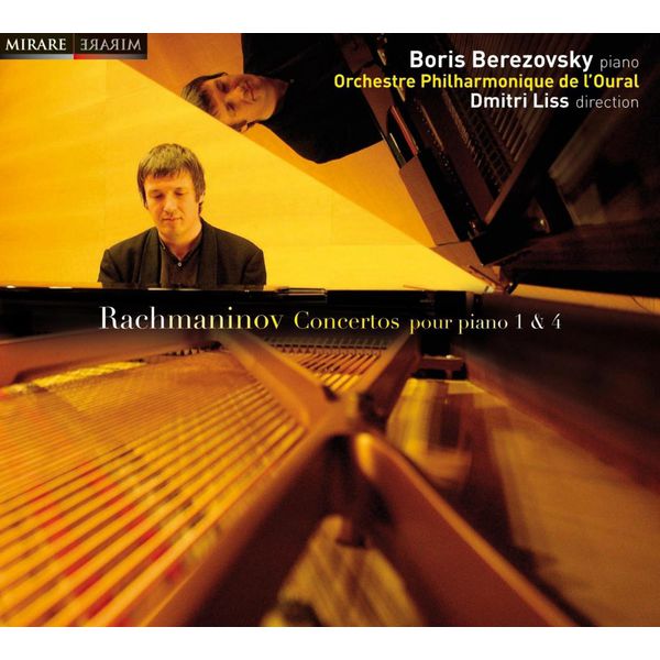 Boris Berezovsky|Rachmaninov : Concertos pour piano Nos. 1 & 4 (Boris Berezovsky, piano)