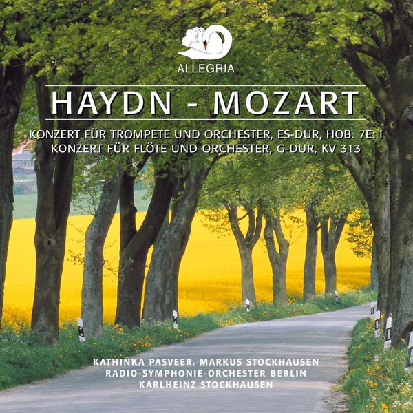 Karlheinz Stockhausen - Mozart: Flute Concerto No. 1 - Haydn: Trumpet Concerto Karlheinz Stockhausen - Mozart: Flute Concerto No. 1 - Haydn: Trumpet Concerto