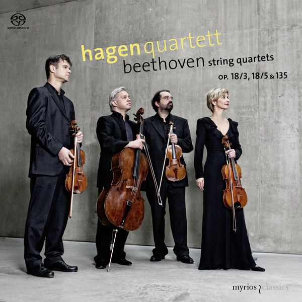 Hagen Quartett|Beethoven : String Quartets Op.18/3, 18/5, Op. 135 (Éd. 5.1)