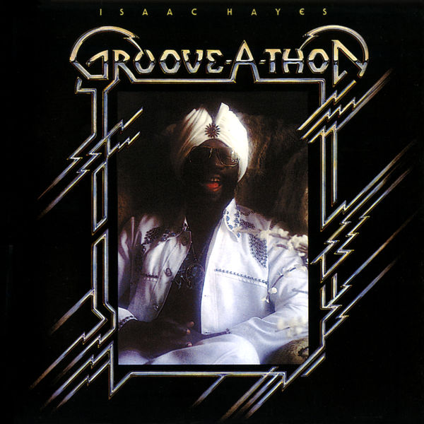 Isaac Hayes|Groove-A-Thon Isaac Hayes|Groove-A-Thon