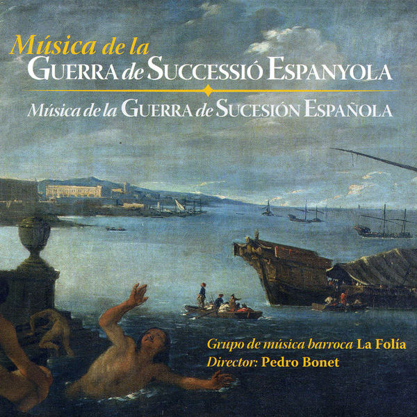 La Folia|Música de la Guerra de Successió Espanyola La Folia|Música de la Guerra de Successió Espanyola