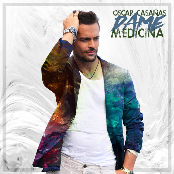 Oscar Casañas - Dame Medicina Oscar Casañas - Dame Medicina