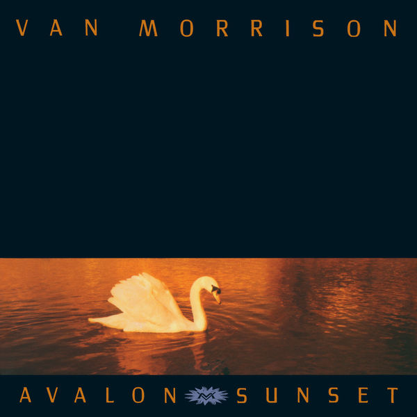 Van Morrison|Avalon Sunset Van Morrison|Avalon Sunset