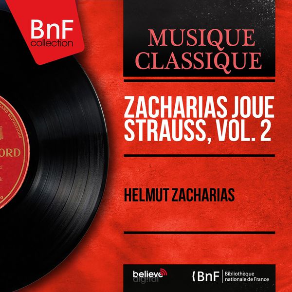 Helmut Zacharias - Zacharias joue Strauss, vol. 2 (Mono Version) Helmut Zacharias - Zacharias joue Strauss, vol. 2 (Mono Version)