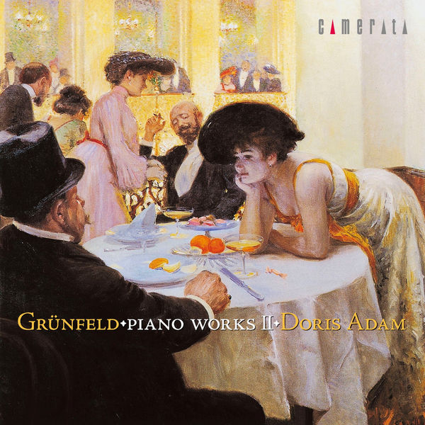 Alfred Grünfeld - Grünfeld: Piano Works II Alfred Grünfeld - Grünfeld: Piano Works II