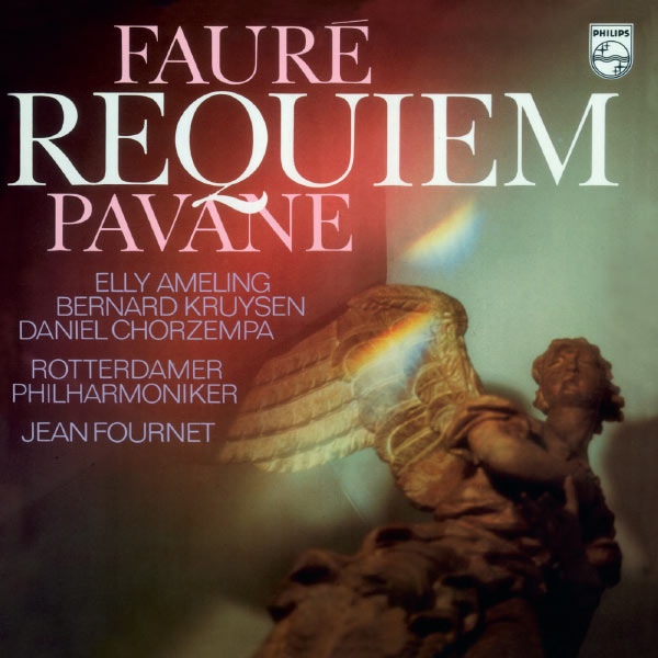 Elly Ameling|Fauré: Requiem;  Pavane