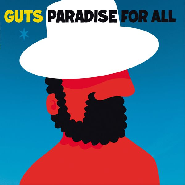 Guts - Paradise for All Guts - Paradise for All