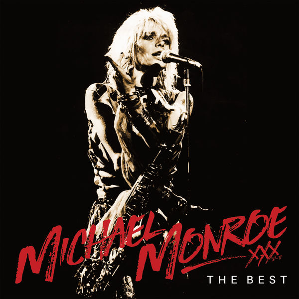 Michael Monroe - The Best Michael Monroe - The Best