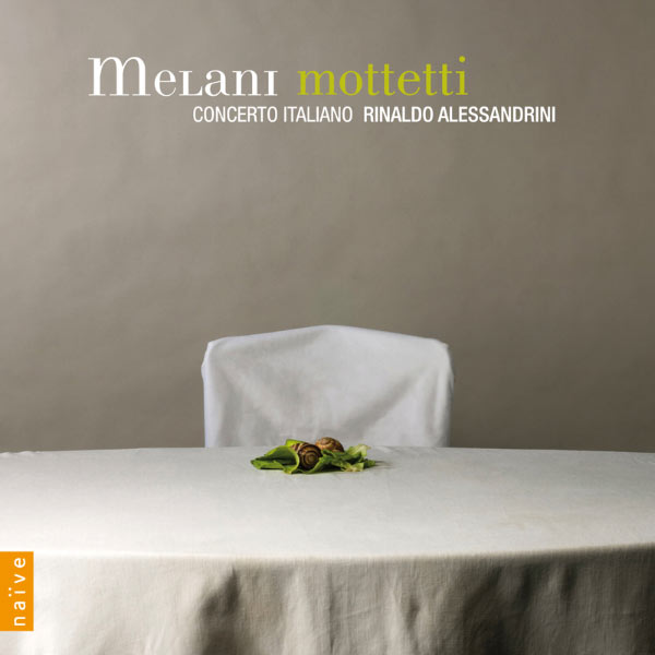 Rinaldo Alessandrini|Melani : Motets