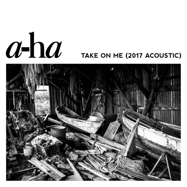 A-Ha|Take On Me (2017 Acoustic)