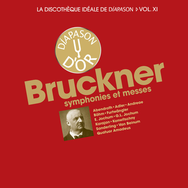 Various Artists|Bruckner. La discothèque idéale de Diapason, vol. 11