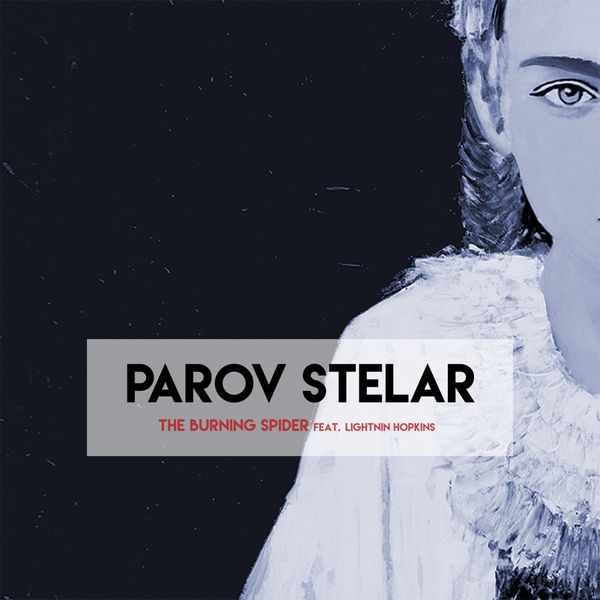 Parov Stelar - The Burning Spider Parov Stelar - The Burning Spider