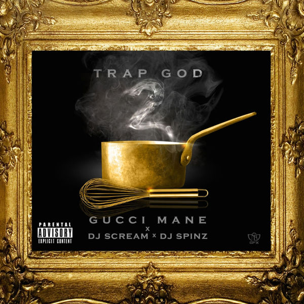 Gucci Mane - Trap God 2 Gucci Mane - Trap God 2