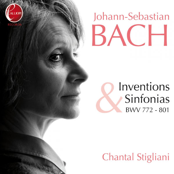 Chantal Stigliani|Bach: Inventions & Sinfonias