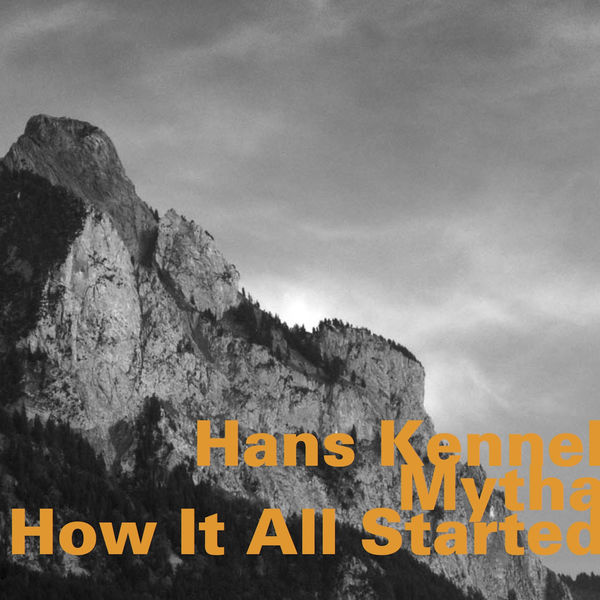 Hans Kennel - How It All Started Hans Kennel - How It All Started