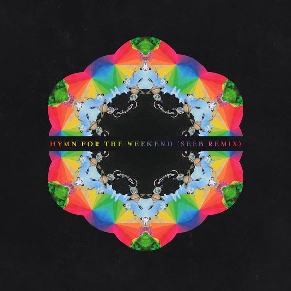 Coldplay|Hymn for the Weekend  (Seeb Remix)