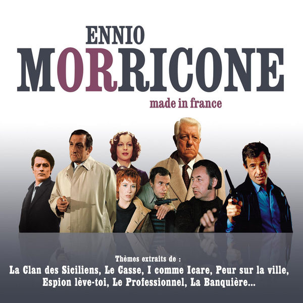 音楽：エンニオ・モリコーネ／メイド・イン・フランス・ベスト The Best of Ennio Morricone - Morricone Greatest Hits 2025