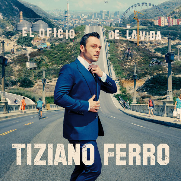 Tiziano Ferro|El Oficio De La Vida