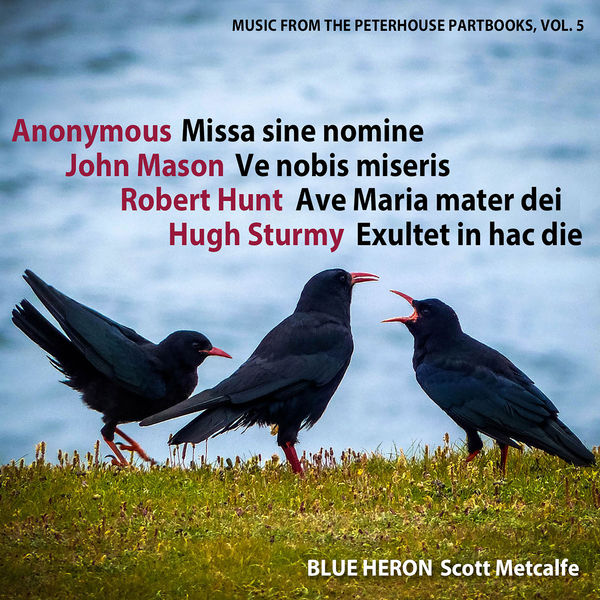 Blue Heron|Music from the Peterhouse Partbooks, Vol. 5