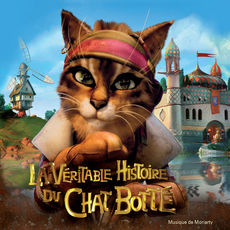 Bande Originale du film d'animation "La Véritable Histoire du Chat Botté" (2009)