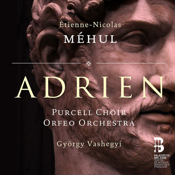 Purcell Choir - Méhul: Adrien Purcell Choir - Méhul: Adrien