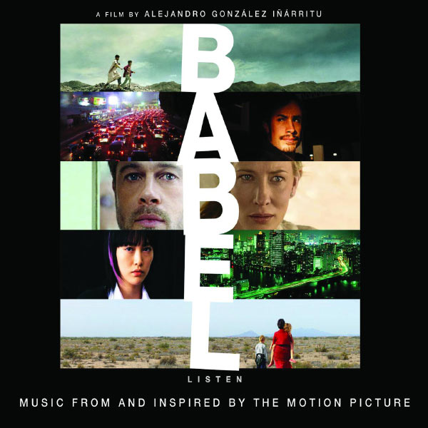 Various Artists - Babel - Music From And Inspired By The Motion Picture Various Artists - Babel - Music From And Inspired By The Motion Picture