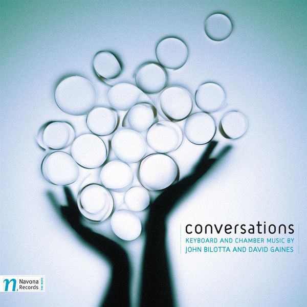 Kirk Trevor|Conversations: Keyboard and Chamber Music by John Bilotta and David Gaines (David Gaines - John G. Bilotta) Kirk Trevor|Conversations: Keyboard and Chamber Music by John Bilotta and David Gaines (David Gaines - John G. Bilotta)