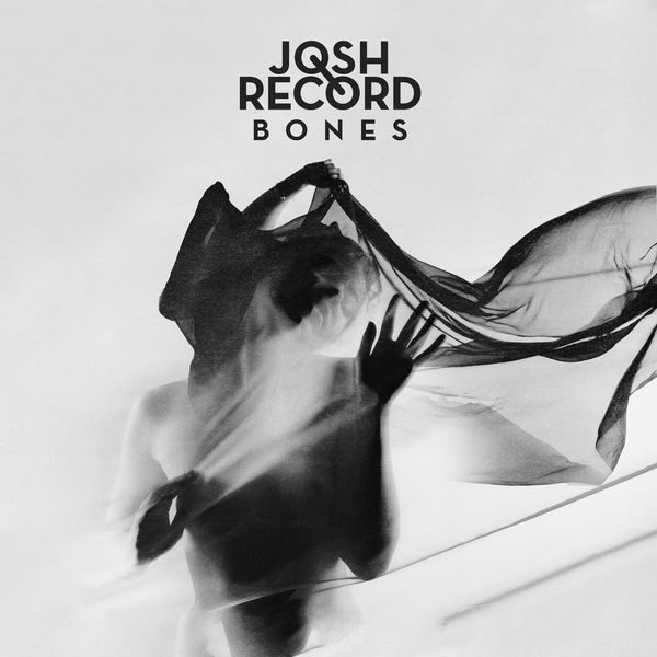 Josh Record - Bones Josh Record - Bones
