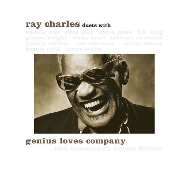 Ray Charles - Genius Loves Company (10th Anniversary Edition) Ray Charles - Genius Loves Company (10th Anniversary Edition)