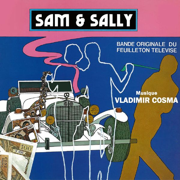Vladimir Cosma - Bande Originale de la série TV "Sam et Sally" (1978) Vladimir Cosma - Bande Originale de la série TV "Sam et Sally" (1978)