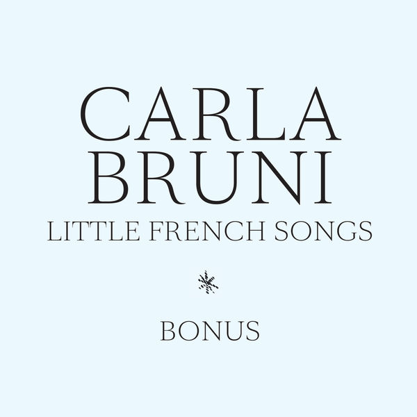 Carla Bruni - Little French Songs Carla Bruni - Little French Songs