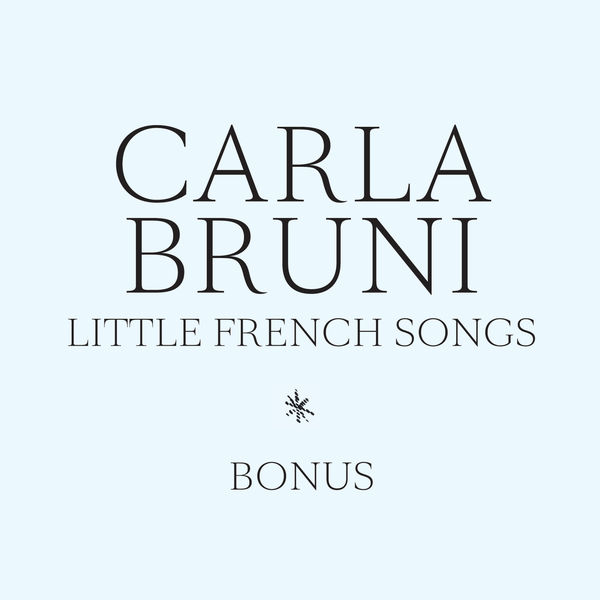 Carla Bruni|Little French Songs (Bonus)