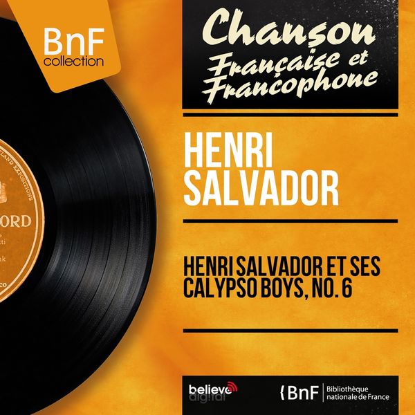 Henri Salvador - Henri Salvador et ses Calypso Boys, no. 6 (Mono Version) Henri Salvador - Henri Salvador et ses Calypso Boys, no. 6 (Mono Version)