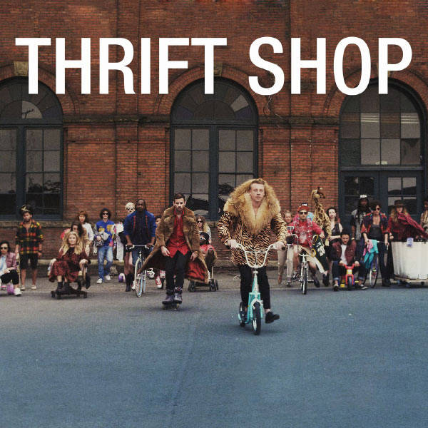 Macklemore & Ryan Lewis|Thrift Shop