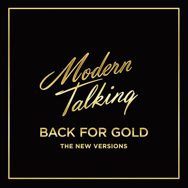 Modern Talking - Back for Gold Modern Talking - Back for Gold