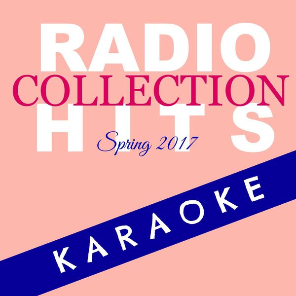 BT Band - Radio Hits - Spring 2017 Karaoke BT Band - Radio Hits - Spring 2017 Karaoke