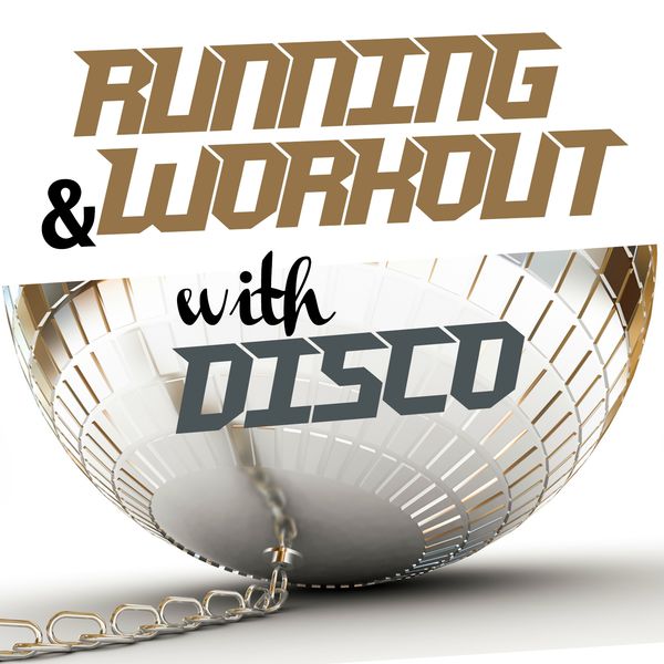 Various Artists|Running and Workout with Disco