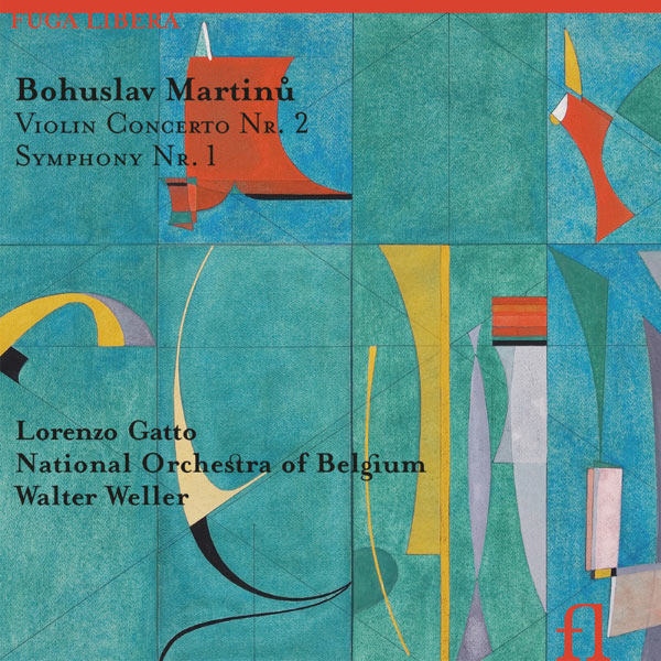 Walter Weller - Bohuslav Martinu : Violin Concerto n°2 & Symphonie n°1 Walter Weller - Bohuslav Martinu : Violin Concerto n°2 & Symphonie n°1