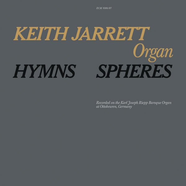 Keith Jarrett|Hymns / Spheres Keith Jarrett|Hymns / Spheres