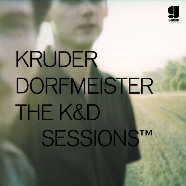 Kruder & Dorfmeister|The K&D Sessions TM Kruder & Dorfmeister|The K&D Sessions TM