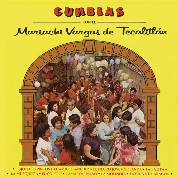 Mariachi Vargas de Tecalitlán - Cumbias Con el Mariachi Vargas de Tecalitlán Mariachi Vargas de Tecalitlán - Cumbias Con el Mariachi Vargas de Tecalitlán
