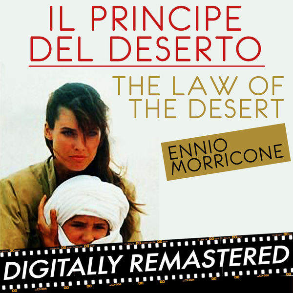 Ennio Morricone|Il Principe del Deserto - The Law of the Desert - Single