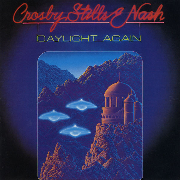 Crosby, Stills & Nash - Daylight Again (Hi-Res Version) Crosby, Stills & Nash - Daylight Again (Hi-Res Version)