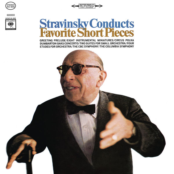 Igor Stravinsky|Stravinsky Conducts Favorite Short Pieces