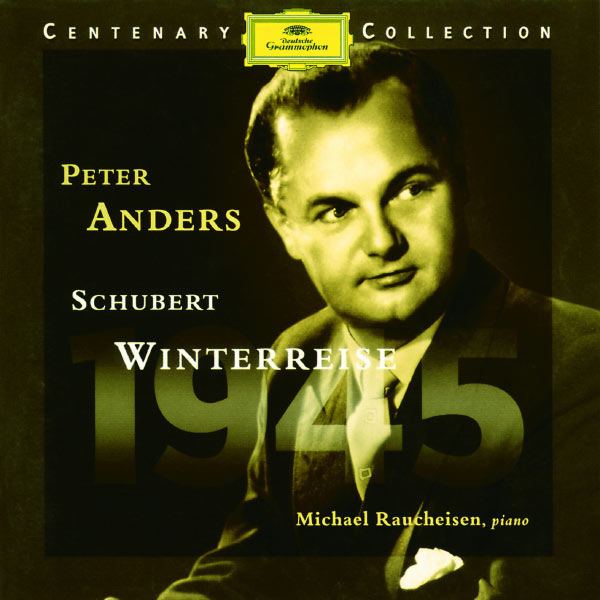 Peter A.G. - Centenary Collection: 1945 - Schubert: Winterreise Peter A.G. - Centenary Collection: 1945 - Schubert: Winterreise