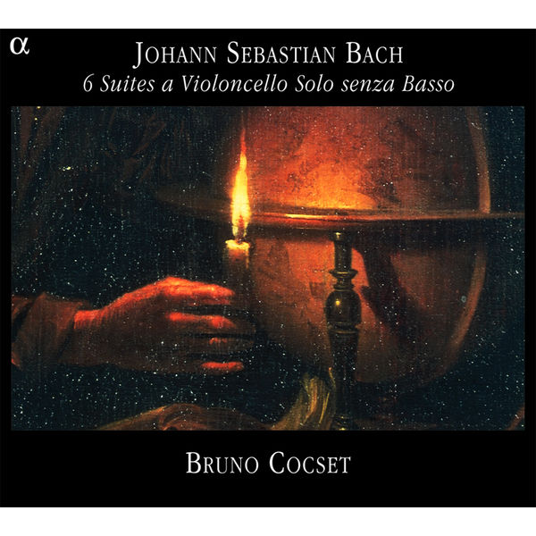 Bruno Cocset - J.- S. Bach : Suites pour violoncelle seul (Intégrale) Bruno Cocset - J.- S. Bach : Suites pour violoncelle seul (Intégrale)