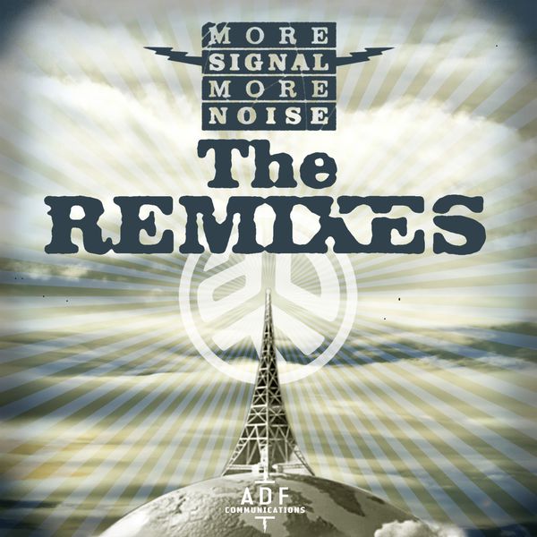 Asian Dub Foundation - More Signal More Noise: The Remixes Asian Dub Foundation - More Signal More Noise: The Remixes