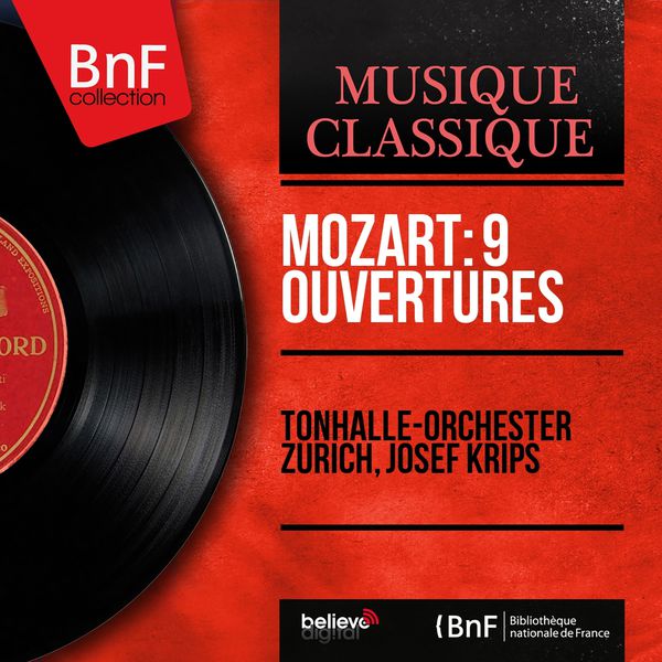 Tonhalle-Orchester Zürich - Mozart: 9 Ouvertures (Mono Version) Tonhalle-Orchester Zürich - Mozart: 9 Ouvertures (Mono Version)