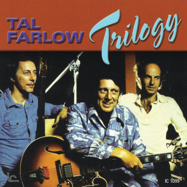 Tal Farlow - Trilogy Tal Farlow - Trilogy