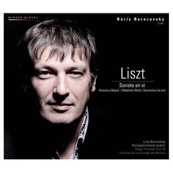 Boris Berezovsky|Sonate en si mineur (Franz Liszt)